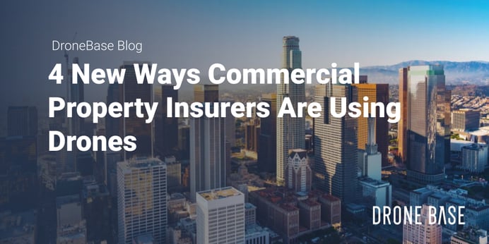 4 New Ways Commercial Property Insurers Are Using Drones