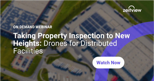 Webinar Taking Property Inspection to New Heights Drones for Distributed Facilities